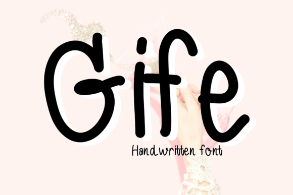 Gife Font: A Handwritten Touch for Creative Projects